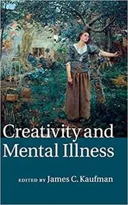 Creativity and Mental Illness