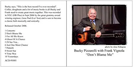 Bucky Pizzarelli & Frank Vignola - Don't Blame Me (2006)