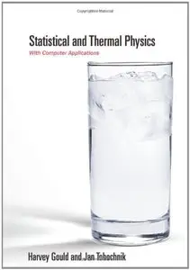 Statistical and Thermal Physics: With Computer Applications (repost)