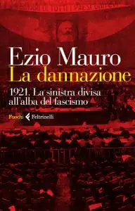 Ezio Mauro - La dannazione