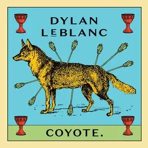 Dylan LeBlanc - Coyote (2023) [Official Digital Download 24/96]