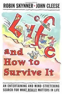 Life and How to Survive It