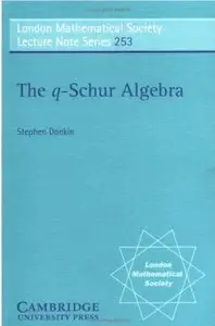 The q-Schur Algebra
