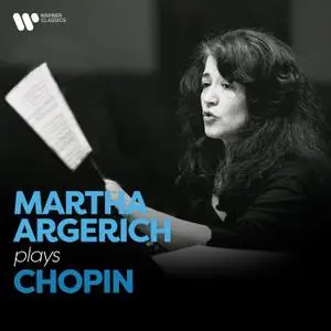 Martha Argerich - Martha Argerich Plays Chopin (2021)