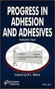 Progress in Adhesion and Adhesives: Volume 2