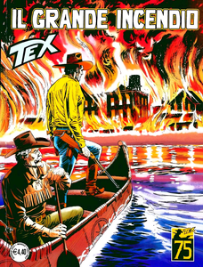 Tex Willer - Volume 747 - Il Grande Incendio (A Colori)