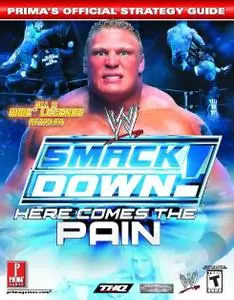 WWE Smackdown! Here Comes the Pain (Prima Official Guide)