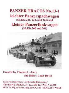 Leichter Panzerspaehwagen and Kleiner Panzerfunkwagen (Panzer Tracts No.13-1)