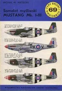 Samolot myśliwski Mustang Mk. I-III (Typy Broni i Uzbrojenia 69) (Repost)
