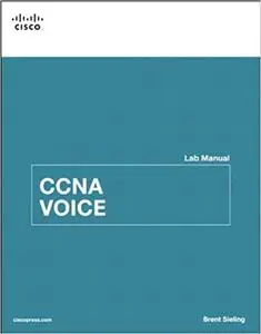 CCNA Voice Lab Manual (Repost)