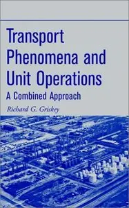 Transport Phenomena and Unit Operations [Repost]