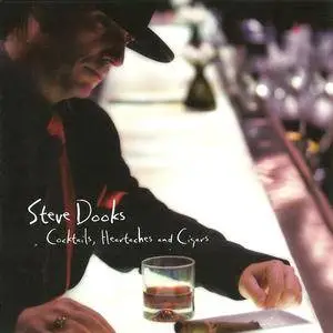 Steve Dooks - Cocktails, Heartaches And Cigars (2007) **[RE-UP]**