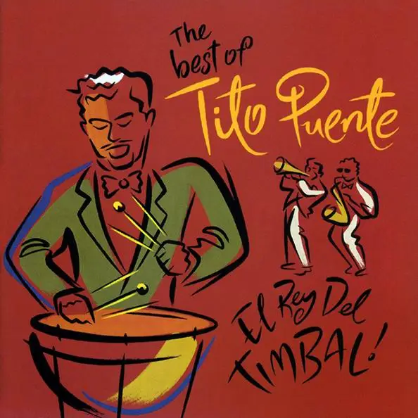 Tito Puente The Best Of Tito Puente El Rey Del Timbal [recorded 1949 1987] 1997 Avaxhome