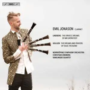 Emil Jonason - Lindberg: The Erratic Dreams of Mr Grönstedt; Golijov: The Dreams & Prayers of Isaac the Blind (2017)