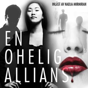 «En ohelig allians - S1E1» by Maria Vickberg