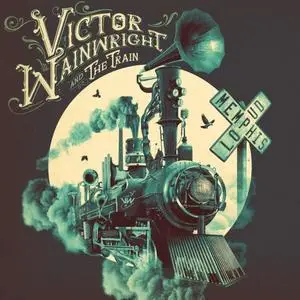 Victor Wainwright & The Train - Memphis Loud (2020)