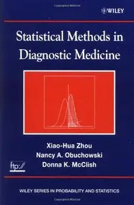 Statistical Methods in Diagnostic Medicine (repost)