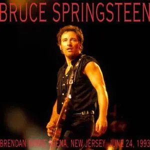 Bruce Springsteen - 1993-06-24 Brendan Byrne Arena, East Rutherford, NJ (2018) [Official Digital Download]