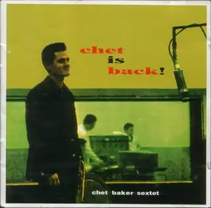 Chet Baker - Chet Is Back! (1962) (Remastered 1996)