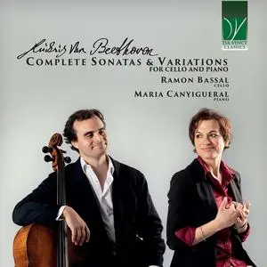 Ramon Bassal & Maria Canyigueral - Ludwig van Beethoven: Complete Sonatas and Variations for Cello and Piano (2023)
