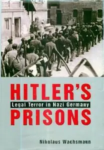 Hitler's Prisons