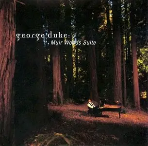 George Duke - Muir Woods Suite (1996) [Repost]