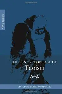 Fabrizio Pregadio - The Encyclopedia of Taoism