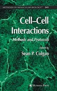 Cell-Cell Interactions: Methods and Protocols (Methods in Molecular Biology Vol 341)