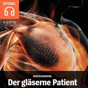 «Digitalisierung: Der gläserne Patient» by DER SPIEGEL,Deutsche Blindenstudienanstalt e.V.