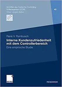 Interne Kundenzufriedenheit mit dem Controllerbereich: Eine empirische Studie