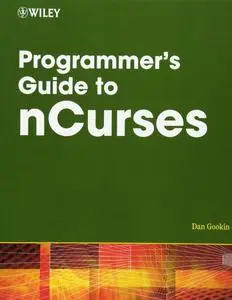 Programmer's Guide to NCurses