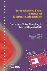 Substrate Noise Coupling in Mixed-Signal ASICs