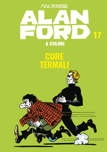 Alan Ford A Colori - Volume 17 - Cure Termali (2019)