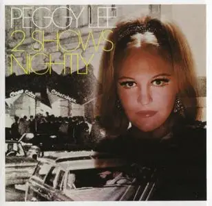 Peggy Lee - 2 Shows Nightly: Live At The Copa (1968)