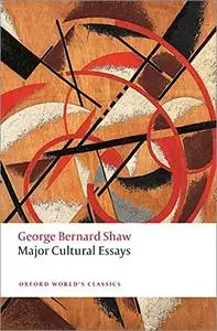Major Cultural Essays (Oxford World's Classics)