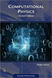 Computational Physics (Essentials of Physics), 2nd Edition