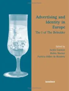 Advertising and Identity in Europe: The I of the Beholder