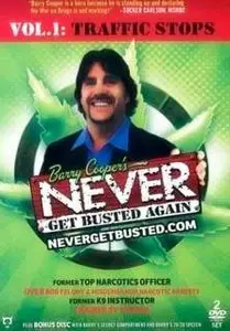 Never Get Busted Again 1: Traffic Stops