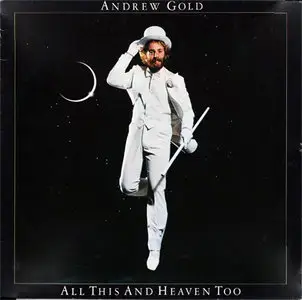 Andrew Gold - All This And Heaven Too (Asylum AS 53072) (GER 1978) (Vinyl 24-96 & 16-44.1)