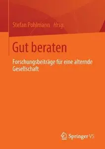 Gut beraten: Forschungsbeiträge für eine alternde Gesellschaft (Repost)