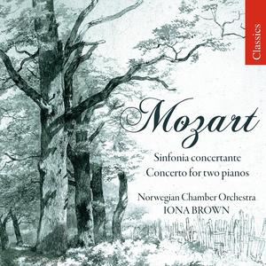 Iona Brown, Norwegian Chamber Orchestra - Wolfgang Amadeus Mozart: Sinfonia concertante; Concerto for two pianos (2009)