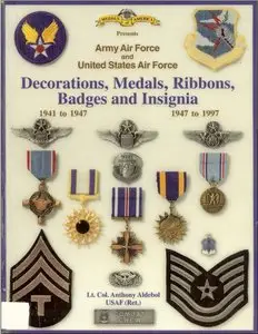 Army Air Force and United States Air Force Decorations, Medals, Ribbons, Badges and Insignia