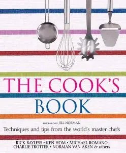 The Cook's Book: Techniques and tips from the world's master chefs