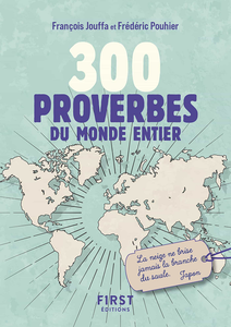 300 proverbes du monde entier - François Jouffa, Frédéric Pouhier