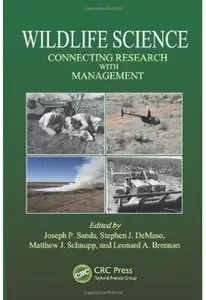 Wildlife Science: Connecting Research with Management (repost)