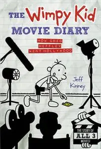 «The Wimpy Kid Movie Diary (Dog Days revised and expanded edition)» by Jeff Kinney
