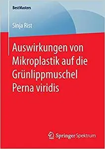 Auswirkungen von Mikroplastik auf die Grünlippmuschel Perna viridis