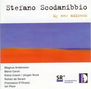 Stefano Scodanibbio - My new address (2004)
