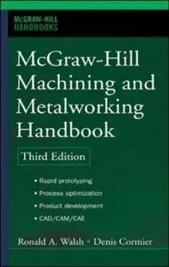 Machining and Metalworking Handbook, 3 Edition