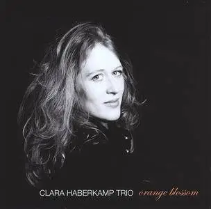 Clara Haberkamp Trio - Orange Blossom (2016)